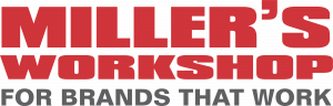 Miller's Workshop - Brands that Work